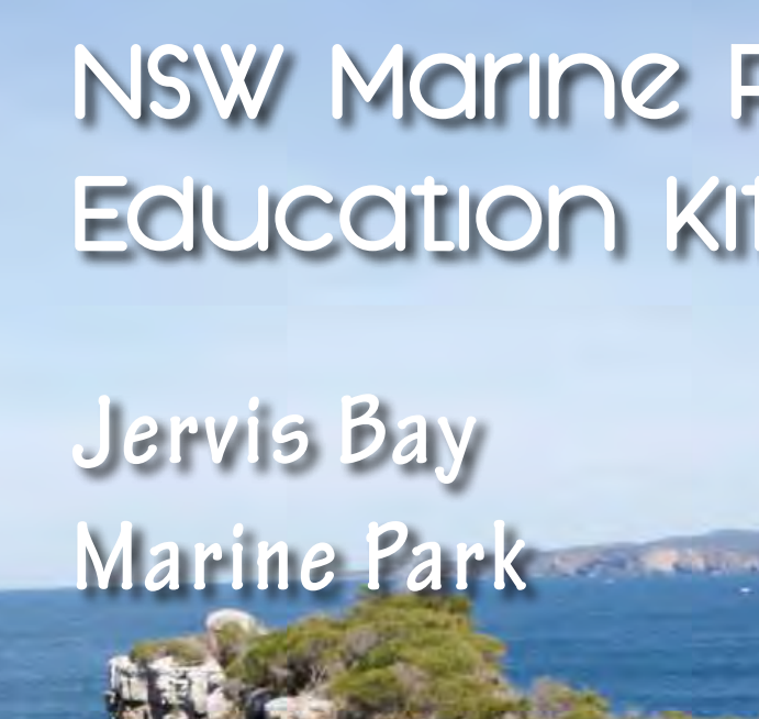 Jervis Bay Marine Park Education Kit